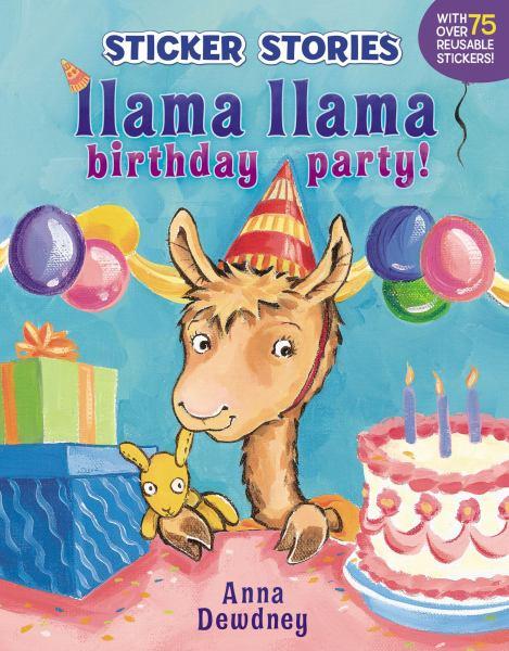 Llama Llama Birthday Party! Sticker Stories