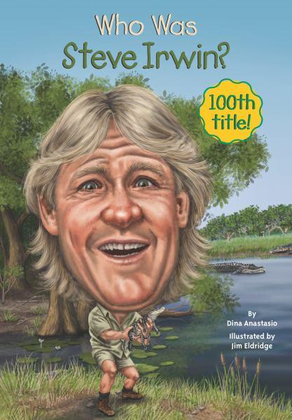 Who Was Steve Irwin? (WhoHQ)