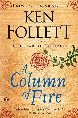 A Column of Fire (Kingsbridge, Bk. 3)