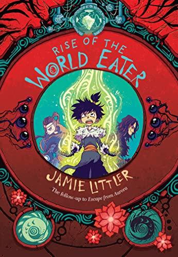 Rise of the World Eater (Frostheart Trilogy, Bk. 3)