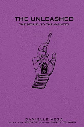 The Unleashed (The Haunted, Bk. 2)