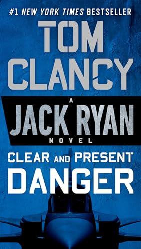 Clear and Present Danger (Jack Ryan, Bk. 4)