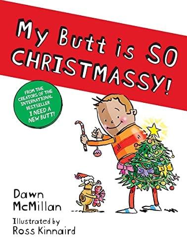 My Butt is SO CHRISTMASSY! (New Butt! Series)