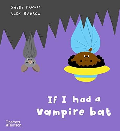 If I Had a Vampire Bat (If I Had a Series..., Bk. 6)
