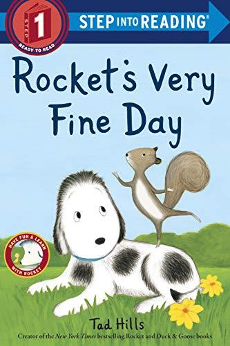 Rocket's Very Fine Day (Step Into Reading, Step 1)