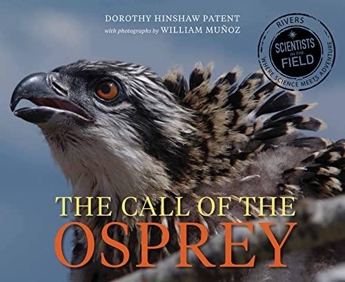 Call Of The Osprey (Scientists in the Field)