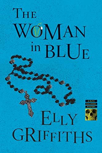 The Woman In Blue (Ruth Galloway Mystery, Bk. 8)