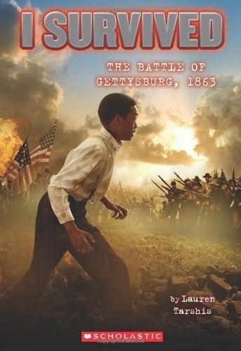Tthe Battle of Gettysburg, 1863 (I Survived Bk. 7)