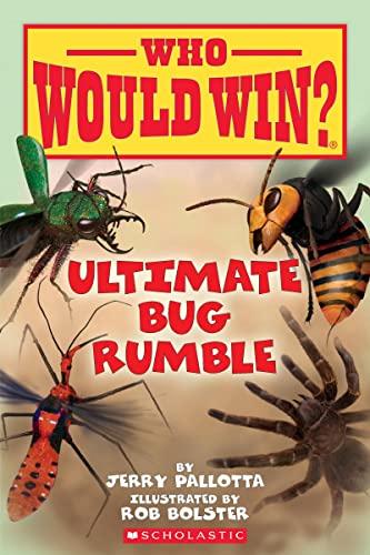 Ultimate Bug Rumble (Who Would Win? Bk. 17)