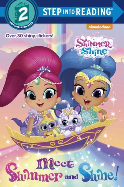 Meet Shimmer and Shine! (Shimmer and Shine) (Step Into Reading, Step 2)