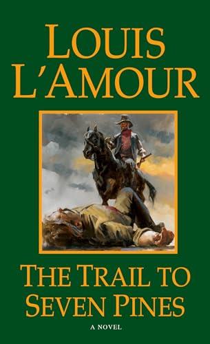 The Trail to Seven Pines (Hopalong Cassidy)