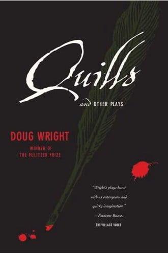 Quills and Other Plays