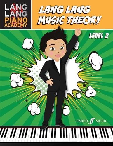 Lang Lang Music Theory (Lang Lang Piano Academy, Level 2)
