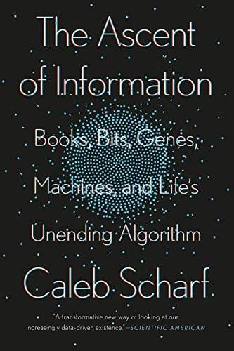 The Ascent of Information: How Data Rules the World