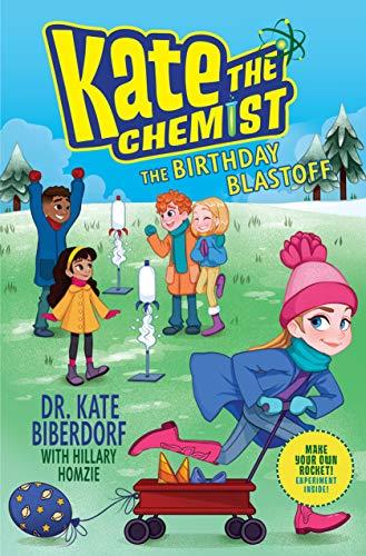 The Birthday Blastoff (Kate the Chemist, Bk. 5)