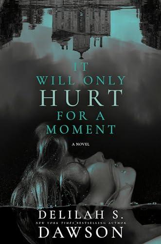 It Will Only Hurt for a Moment