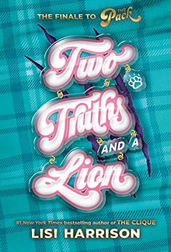 Two Truths and a Lion (The Pack, Bk. 3)