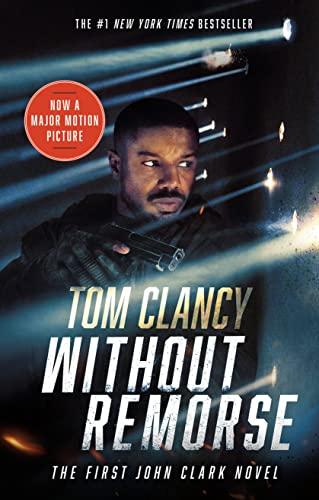 Without Remorse (John Clark Series, Bk. 1)