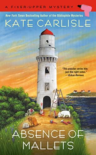 Absence of Mallets (A Fixer-Upper Mystery, Bk. 9)
