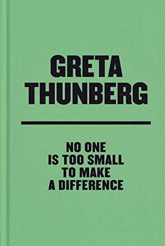 No One Is Too Small to Make a Difference