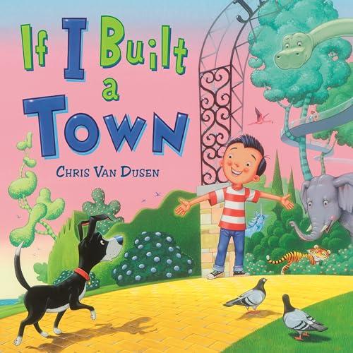 If I Built a Town (If I Built)