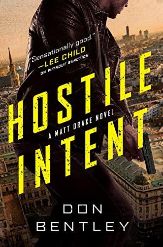 Hostile Intent (Matt Drake, Bk. 3)
