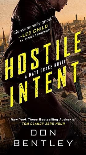 Hostile Intent (Matt Drake, Bk. 3)