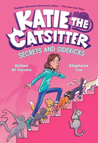 Secrets and Sidekicks (Katie the Catsitter, Volume 3)