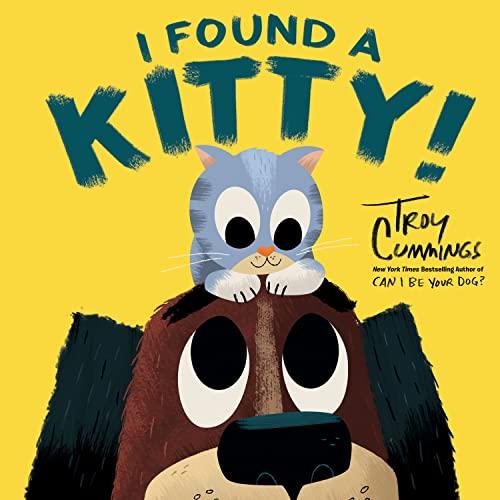 I Found a Kitty! (Can I Be Your Dog? Bk. 2)