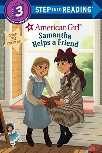 Samantha Helps a Friend (American Girl, Step Into Reading, Step 3)