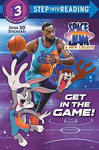 Get in the Game! (Space Jam: A New Legacy, Step Into Reading, Step 3)