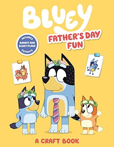 Father's Day Fun: A Craft Book (Bluey)