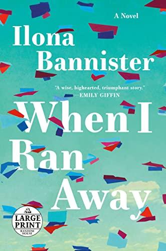 When I Ran Away (Large Print)