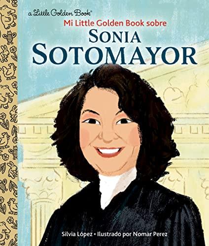 Mi Little Golden Book Sobre Sonia Sotomayor (Little Golden Book)