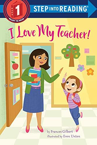 I Love My Teacher! (Step Into Reading, Step 1)