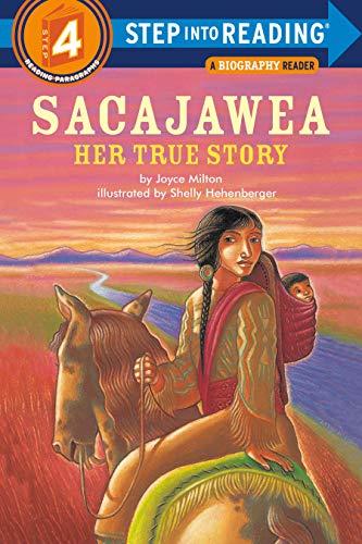 Sacajawea: Her True Story (Step Into Reading, Step 4)