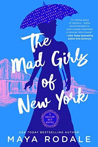 The Mad Girls of New York (Nellie Bly, Bk. 1)