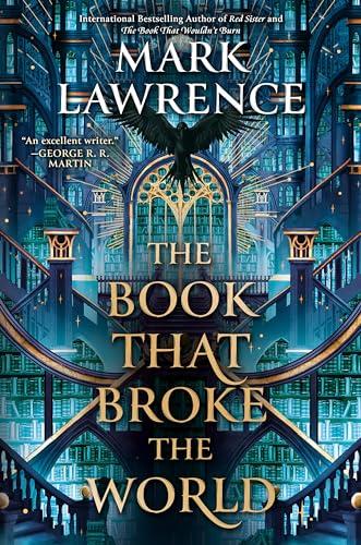 The Book That Broke the World (The Library Trilogy, Bk. 2)
