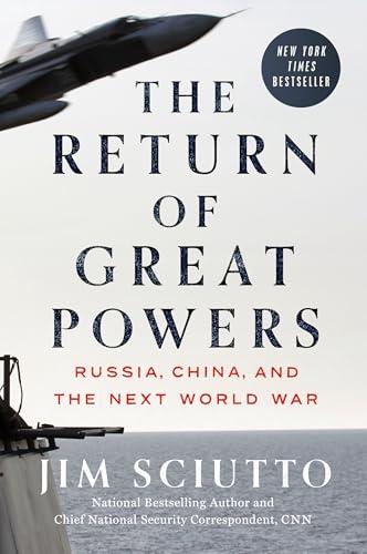 The Return of Great Powers: Russia, China, and the Next World War