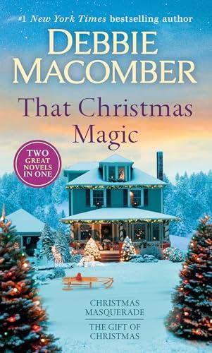 That Christmas Magic (Christmas Masquerade/The Gift of Christmas)