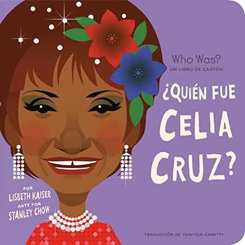 Quien Fue Celia Cruz? (WhoHQ Board Book)
