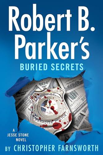 Robert B. Parker's Buried Secrets (Jesse Stone, Bk. 22)