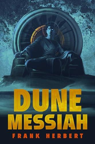 Dune Messiah (The Dune Chronicles, Bk. 2)