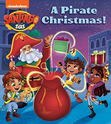 A Pirate Christmas! (Santiago of the Seas)