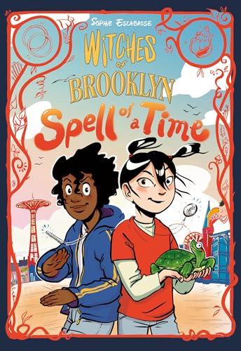 Spell of a Time (Witches of Brooklyn, Volume 4)
