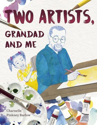 Two Artists, Grandad and Me