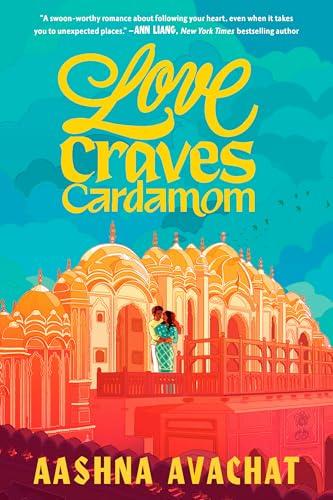 Love Craves Cardamom (Love in Translation, Bk. 2)