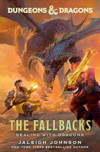 The Fallbacks: Dealing With Dragons (Dungeons & Dragons)