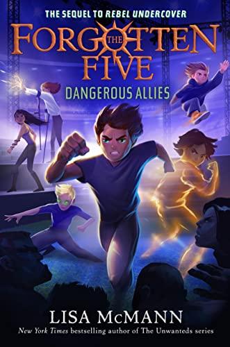 Dangerous Allies (The Forgotten Five,  Bk. 4)