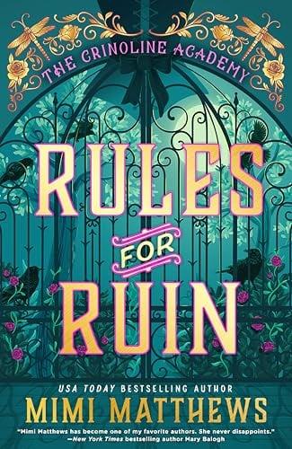 Rules for Ruin (the Crinoline Academy, Bk. 1)